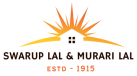 Swarup Lal Murari Lal- Estd: 1915